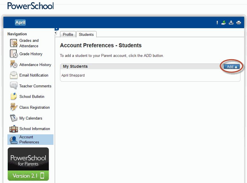 ii. Link Child(ren) to your PowerSchool Parent Account Use the following to ADD ADDITIONAL children