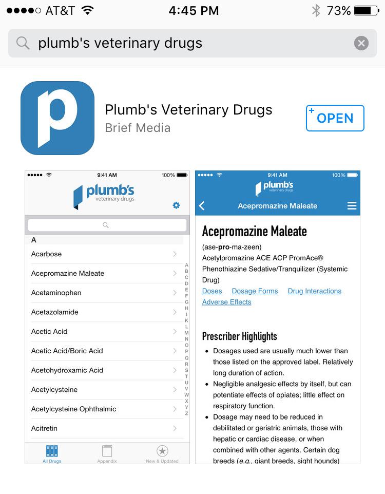 Option 2: Download from the App Store 1. Go to itunes on your device. 2. Search for Plumbs s Veterinary Drugs. 3.