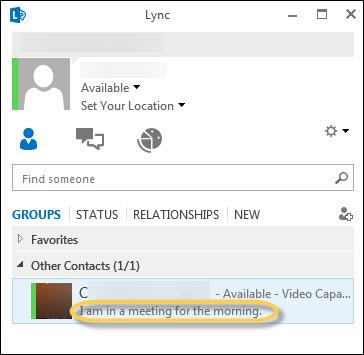 To enter a status message, place your cursor in the status field and begin typing the message you want to appear next to your name on Lync.