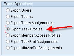 4.7 Exporting Task Profiles 1. From the initial screen, select the appropriate radio button for Export Data. 2. Next, enter the name of the AppSet which contains the data which is to be exported.