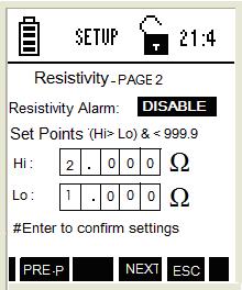 Resistivity Settings Page 2 Hi-Lo Set Points Figure 45: Resistivity Settings Page 2 Hi-Lo Set Points This page allows you to select alarm limits for resistivity measurement mode: Parameter