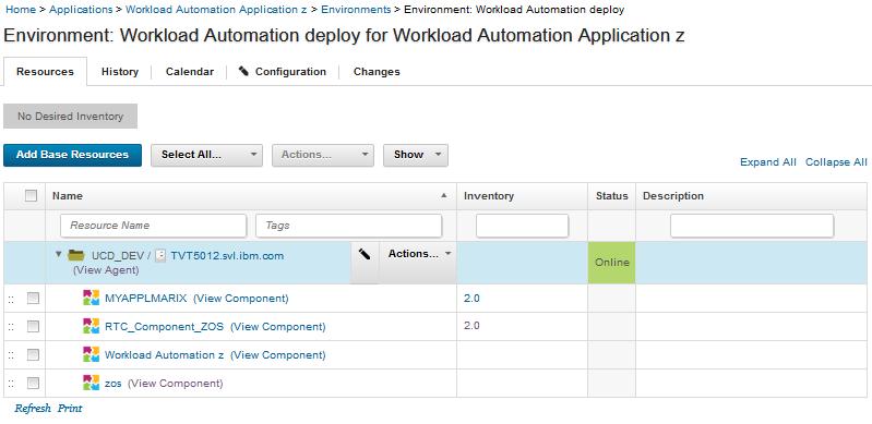 Configure the Environment Properties Click on Configuration tab in the Workload Automation deploy environment and then click on Environment Properties to configure the environment properties to apply