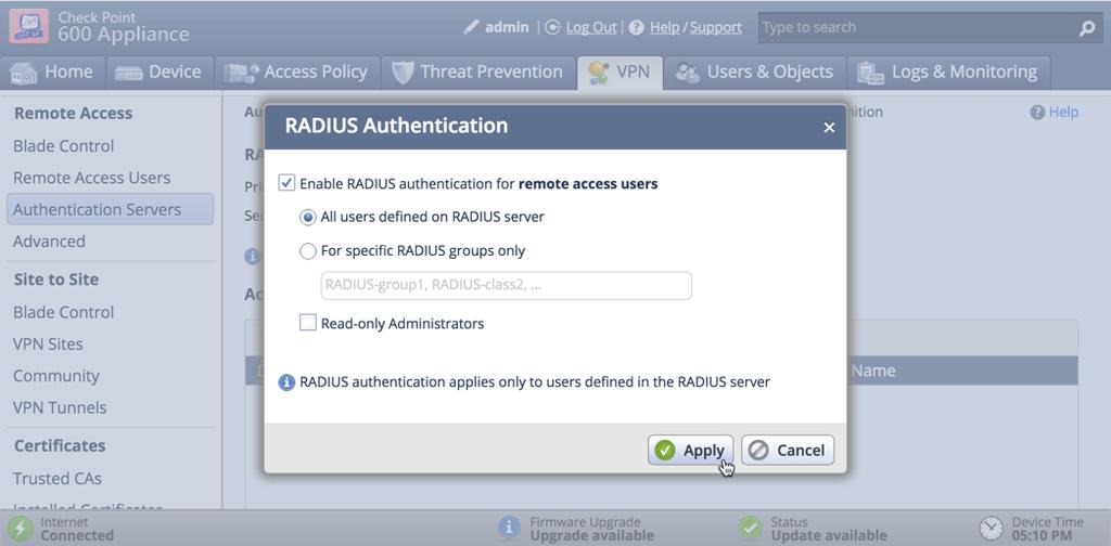 9. Click Apply You are now ready to start testing your configuration. RADIUS Timeout Workaround A few Check Point appliances do not respect the RADIUS server timeout settings.