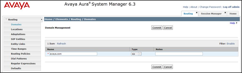 6.1. SIP Domains In the reference configuration, one SIP domain was used; avaya.com.