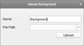 Set a user-defined name for the background picture and click to select a picture file. 4.