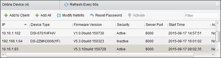 Note: For the inactive device, you need to create the password for it before you can add the device properly. For detailed steps, please refer to Chapter 3.1.1 Creating the Password. 2.