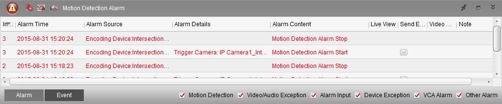 You can click to display the Alarm Event interface. Or click icon on the control panel to enter the Alarm Event interface.