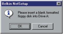 Configuring Your Computer Using Belkin NetSetup 9. NetSetup now needs to know if you want to create a client setup floppy disk.