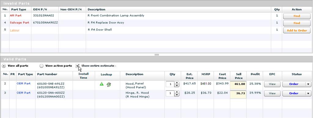 Process an order: view and validate parts View or add labour items Auto PartsBridge allows you to display the entire estimate and view labour items.