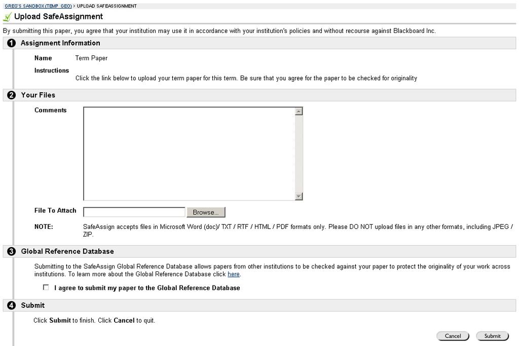Figure 2: Upload Safe Assignment Upload your file using the Browse button. NOTE: Do NOT check the box in section 3 (Global Reference Database).
