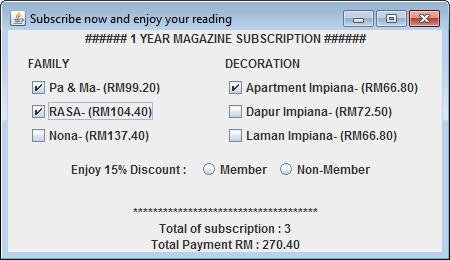 Question 2 Melati Publishing provides a special offer for 1 year magazine subscription for their customers. Customer are divided into two categories which is member and non-member.