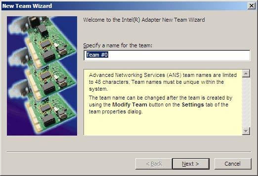 5. Setting Up Windows Server 2008 R2 4. Enter the team name and click Next. Note Specify the team name with 3 or more characters.