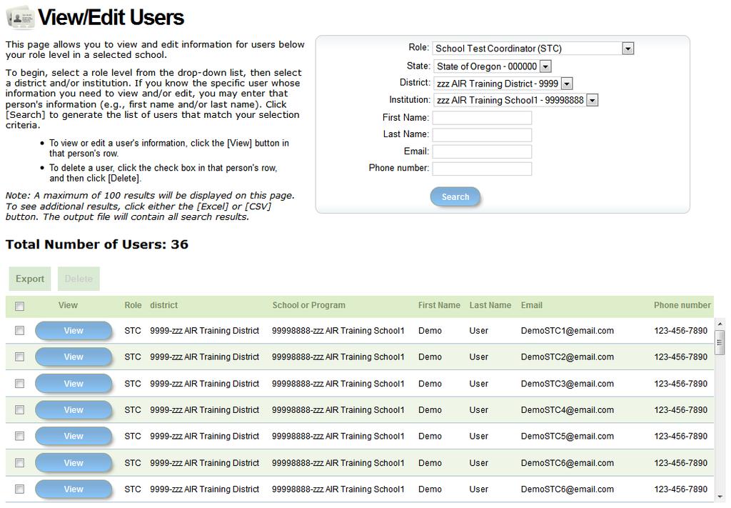Task: View/Edit Users OAKS Online 2014 2015 The View/Edit Users page allows you to search for users within your district and/or school who are below your role level.
