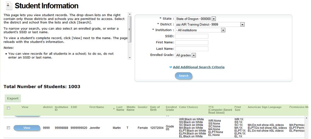Task: View/Edit Students OAKS Online 2014 2015 The View Students task allows authorized users to search for students within an institution and view their demographic information, including test