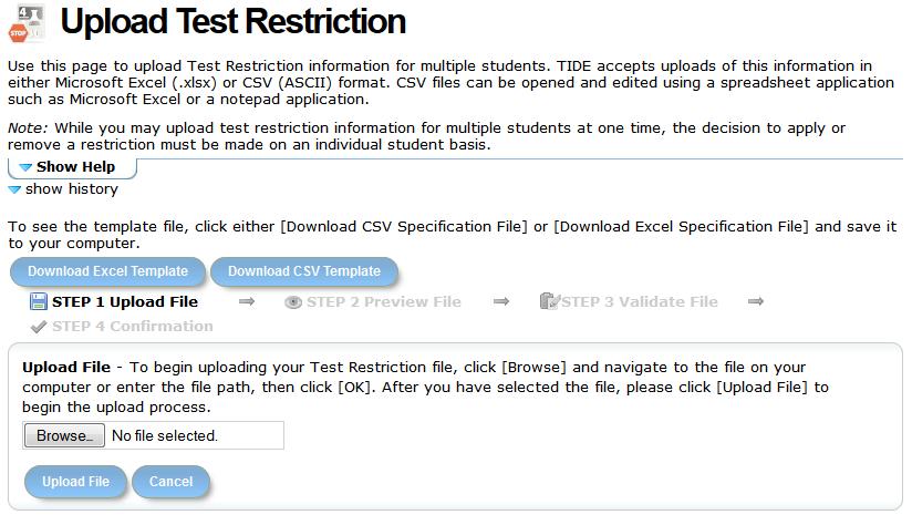 Task: Upload Restrictions OAKS Online 2014 2015 The Upload Test Restriction task allows authorized users to upload test restriction settings for multiple students.