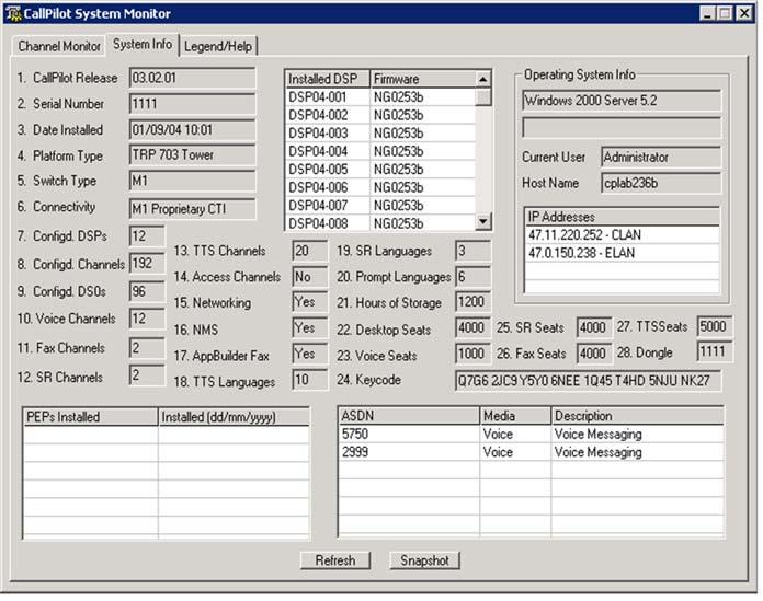 Using Avaya CallPilot system utilities About the System Info tab The following iillustration shows the System Info tab, followed by a description of its contents.