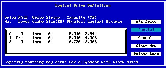 Drive Configuration necessary to return to the RAID Level definition field. Repeat the steps described in Define Logical Drives above.