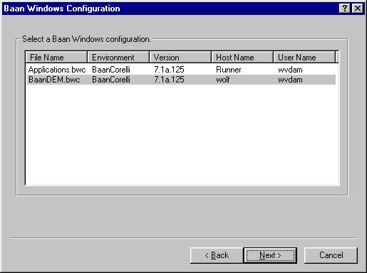 Worktop environment configuration 3 Select the Baan Windows Configuration file, (.