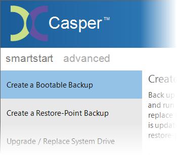 Creating and Maintaining a System Backup Casper SmartStart can create bootable backups and restore-point backups for your computer.