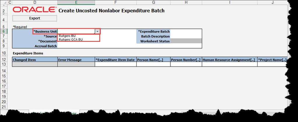 ENTERING INFORMATION WITHIN THE BATCH SPREADSHEET 8. The first piece of information that is necessary on the GL Spreadsheet is the Business Unit. Select Rutgers BU from the drop down menu.
