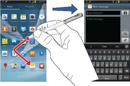 Back Button To move to a previous screen, hold the S Pen button and touch and drag the screen as shown in the illustration below. The previous screen displays.