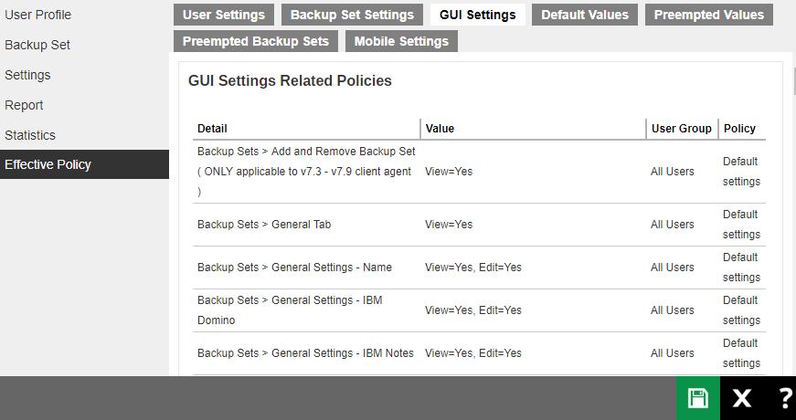 GUI Settings Tab You can see the effective policy on AhsayOBM