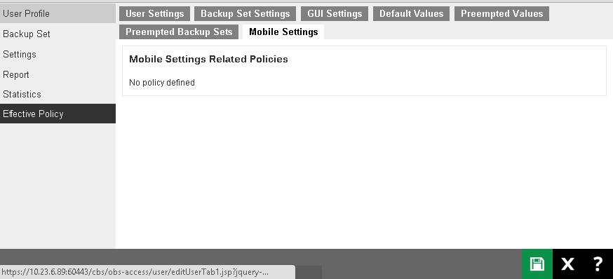 Mobile Settings Tab You can see the effective policy on mobile