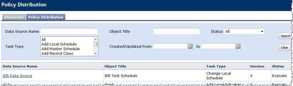 IBM Atlas Policy Distribution: IER Connector Modify and Propagate the Schedule 2 Go to the My Tasks > Policy Distribution tab and notice that the task is listed