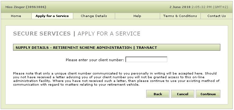 Service specific details Enter your client number on this screen, as provided to you, either via