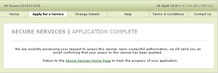 5. Activation of your service Your application is now complete.