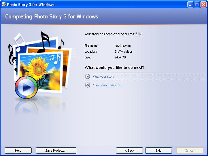 Step 8: Viewing Once you have completed your movie you can view your story.