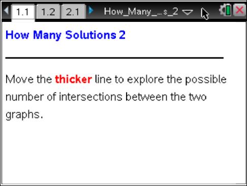 Math Objectives Students will recognize that a system of two equations in two variables can have no solution, one or more solutions, or infinitely many solutions.