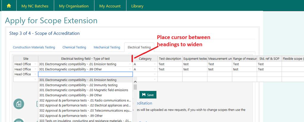 Click into the relevant tab (in this example electrical testing) To add in a new scope element scroll to the end of the table.