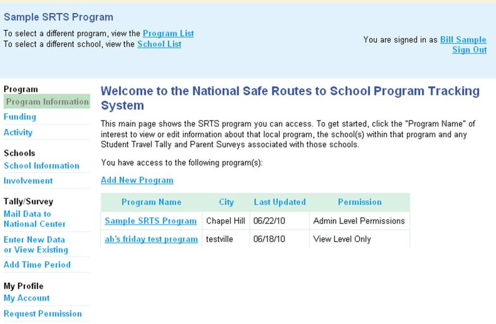 Step 2: Access your local SRTS program(s) in the online system. Step 2a. Click on the name of the local SRTS program of interest.