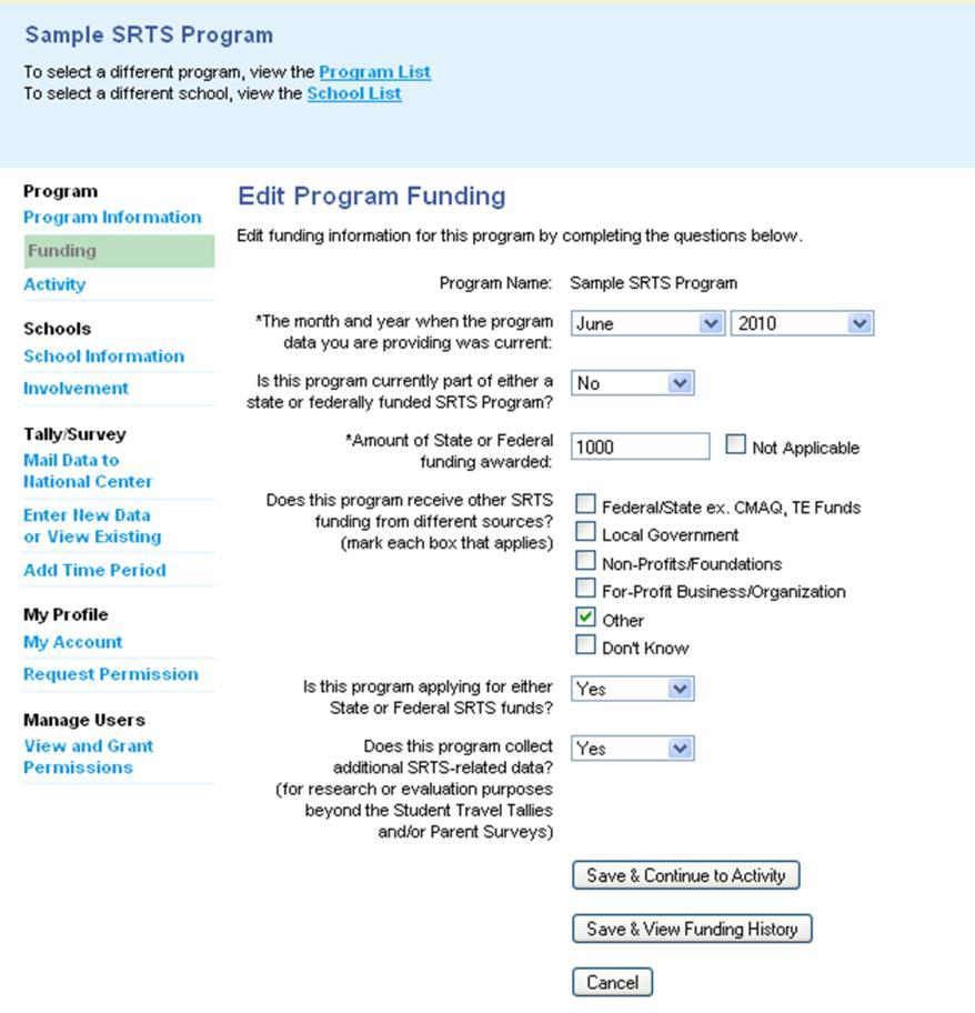 Click the Add Funding Status text to add new funding information. After editing/adding the funding info, click Save & Continue to Activity button.