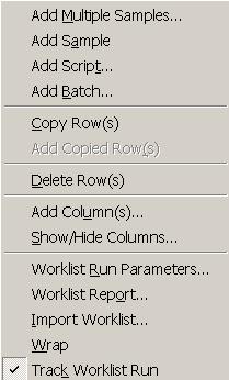 Data Acquisition 4 Worklist menus You find all the tasks to create a worklist in the