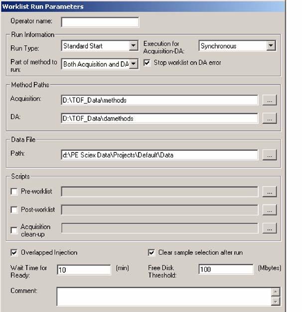 Data Acquisition 4 Run setup For more information on the Batch Run Parameters dialog box, see Batch entry" on page 86. Before you run a worklist you select parameters for the entire worklist.