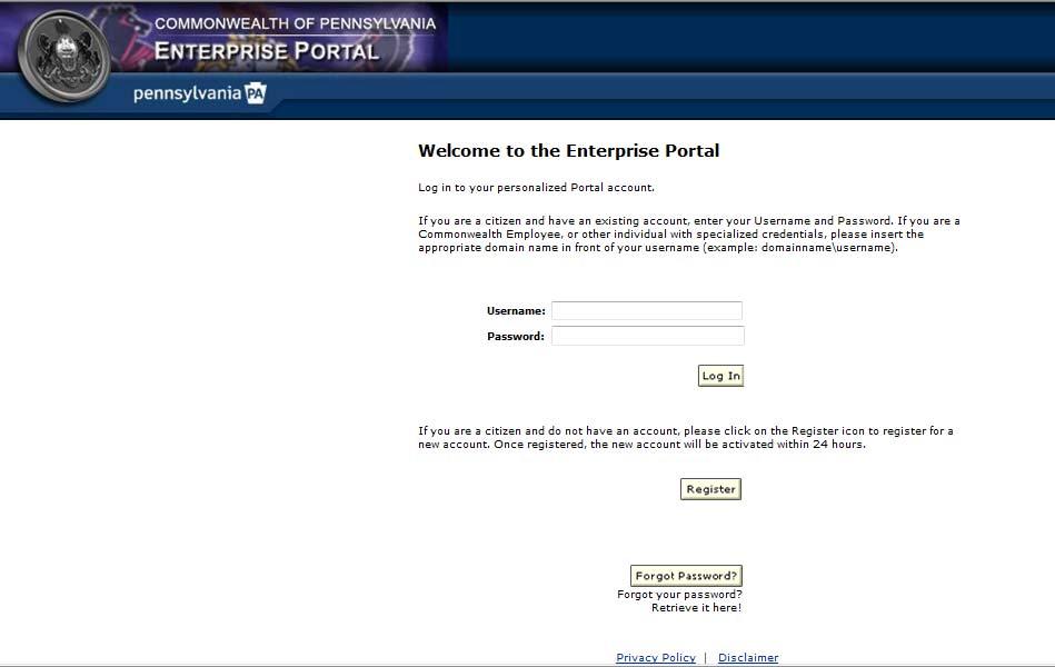 You will be directed to the Welcome Page for the Commonwealth of Pennsylvania s Enterprise Portal as shown below.