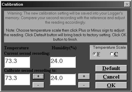 such as a temperature / humidity chamber. The calibration routine will use the second recording sample to make the logger reading match with the external reference.