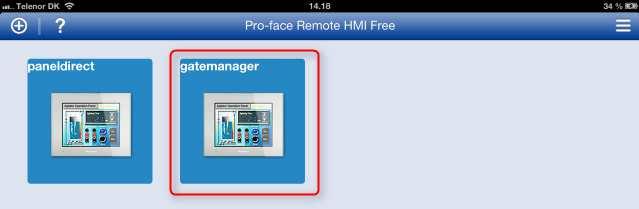 with the Pro-face Remote HMI app, otherwise the connection is closed again, and you would need to repeat the above procedure. 3.