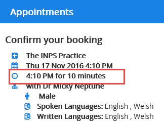 Display Appointment Duration To Display Appointment Duration: Display Appointment Duration - Tick to display the duration of the appointment being booked Online Services Appointment Configuration -