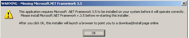 NET Framework v4 is not installed, the following notification will be displayed. Please see Appendix A for.