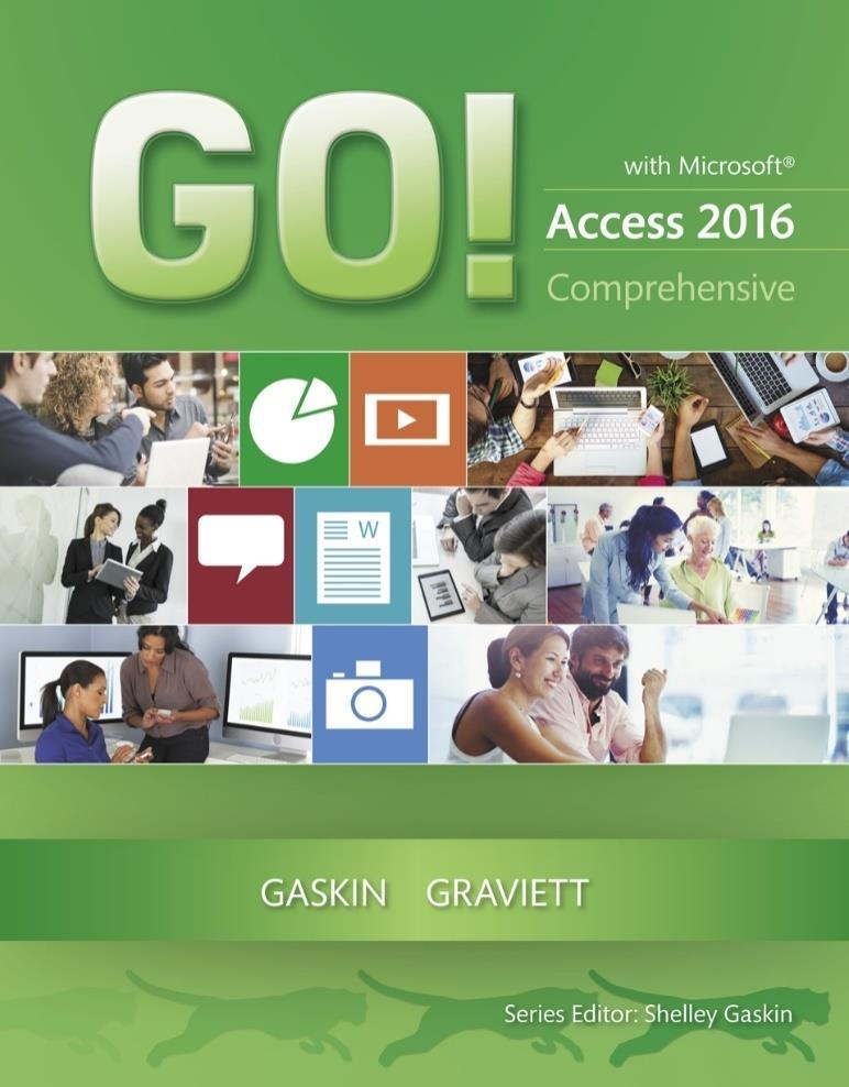 GO! with Microsoft Access 2016 Comprehensive First