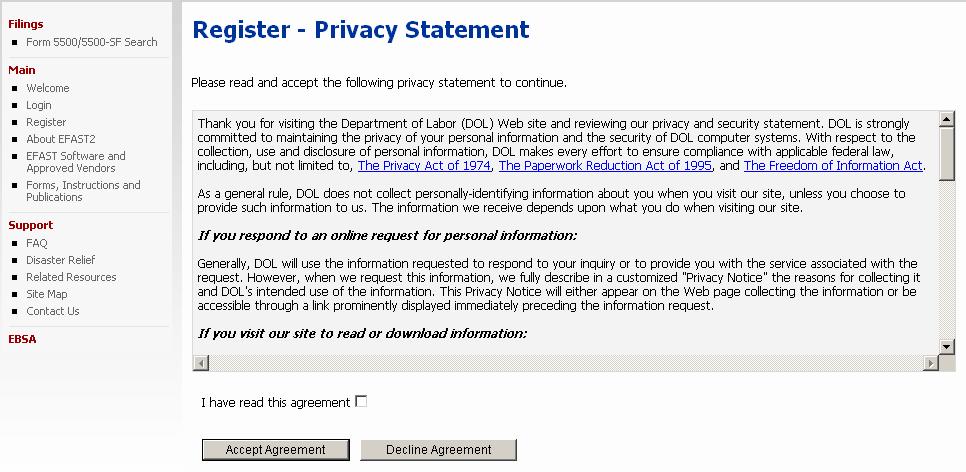 2. Read the privacy statement, check the box indicating that you have read the privacy statement, and click the Accept Agreement button. 3. All registrants must provide their contact information.