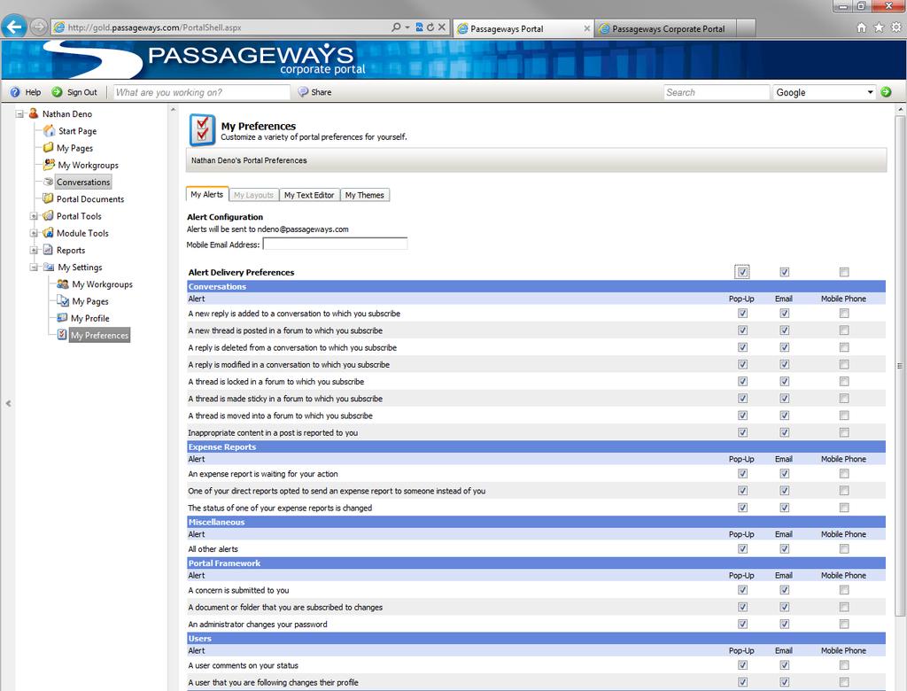 11 Passageways Consulting: Employee Recognition How to Set Your Alert Preferences If your portal administrator allows it, you can modify how you receive alerts from the portal.