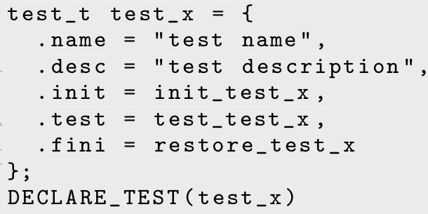 CrashOS test format Init function Save the current machine state Define the desired context Test function