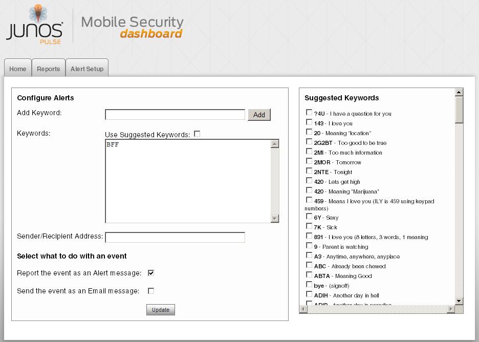 Using the Mobile Security Dashboard 3. In the Add Keyword edit field, enter a keyword you want to trigger an alert if this word is found in a message sent or received by the device.