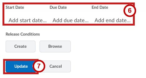 6. Additional fields will appear. Set one or more of the following date restrictions: Due Date, Start Date, and End Date (See Figure 40). 7. Click Update when finished (See Figure 40).
