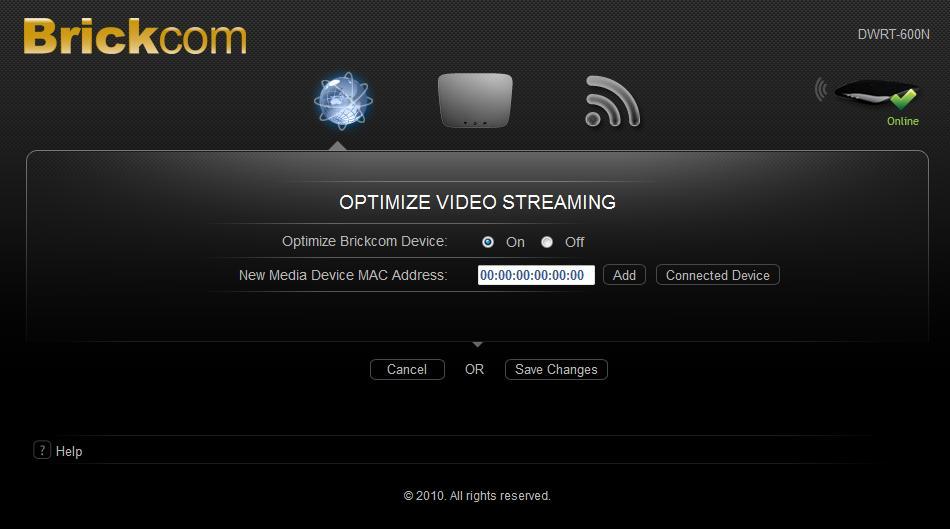Optimize Video Streaming Select On to enable automatic optimized video streaming of Brickcom IP cameras. To add other non-brickcom devices to the list: 1.