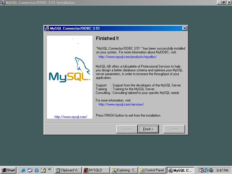 Figure 5: End of the installation of the ODBC driver for MySQL. You can set up a shortcut to start up MySQL and another one to shut it down.